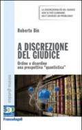 A discrezione del giudice. Ordine e disordine: una prospettiva quantistica