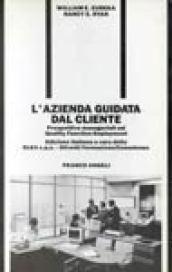 L'azienda guidata dal cliente. Prospettive manageriali sul QFD