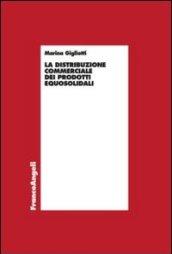 La distribuzione commerciale dei prodotti equosolidali