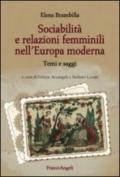 Sociabilità e relazioni femminili nell'Europa moderna. Temi e saggi