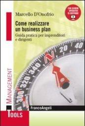 Come realizzare um business plan. Guida pratica per imprenditori e dirigenti