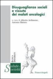 Disuguaglianze sociali e vissuto dei malati oncologici