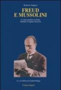 Freud e Mussolini. La psicoanalisi in Italia durante il regime fascista: La psicoanalisi in Italia durante il regime fascista (Le vie della psicoanalisi Vol. 18)
