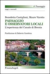 Paesaggio e osservatori locali. L'esperienza del canale di Brenta