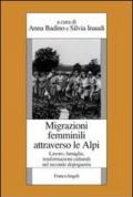 Migrazioni femminili attraverso le Alpi. Lavoro, famiglia, trasformazioni culturali nel secondo dopoguerra