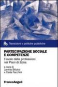 Partecipazione sociale e competenze. Il ruolo delle professioni nei Piani di Zona