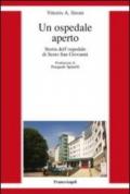 Un ospedale aperto. Storia dell'ospedale di Sesto San Giovanni