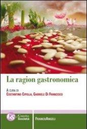 La ragion gastronomica