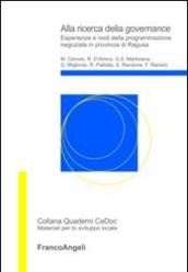 Alla ricerca della governance. Esperienze e nodi della programmazione negoziata in provincia di Ragusa