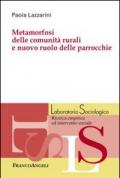 Metamorfosi delle comunità rurali e nuovo ruolo delle parrocchie