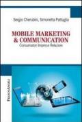 Mobile marketing & communication. Consumatori imprese relazioni