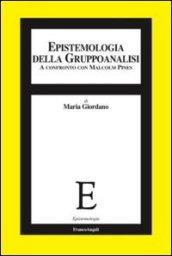 Epistemologia della gruppoanalisi. A confronto con Malcolm Pines