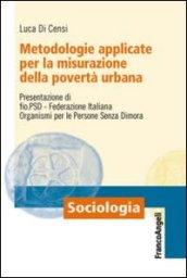 Metodologie applicate per la misurazione della povertà urbana