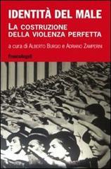 Identità del male. La costruzione della violenza perfetta