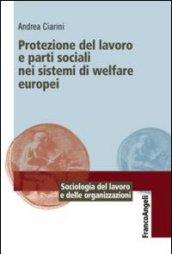 Protezione del lavoro e parti sociali nei sistemi di welfare europei