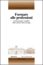 Formare alle professioni. Commercianti e contabili dalle scuole d'abaco ad oggi