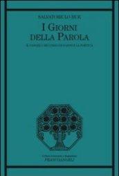 I giorni della parola. Il Vangelo secondo Giovanni e la poetica