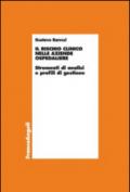 Il rischio clinico nelle aziende ospedaliere. Strumenti di analisi e profili di gestione