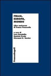 Italia, Europa, mondo. Liber amicorum di Franco Praussello