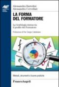 La forma del formatore. La grafologia rintraccia il profilo del formatore