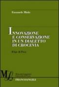 Innovazione e conservazione in un dialetto di crocevia. Il kje di Prea