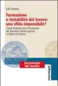 Formazione e instabilità del lavoro: una sfida impossibile? I fondi bilaterali per la formazione dei lavoratori tramite agenzia in Italia e in Francia