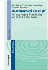 Accompagnami per un po'. Un'esperienza di home visiting nei primi due anni di vita