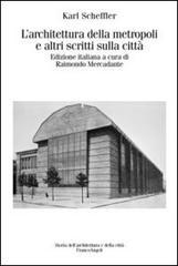 L'architettura della metropoli e altri scritti sulla città