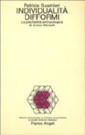 Individualità difformi. La psichiatria antropologica di Enrico Morselli