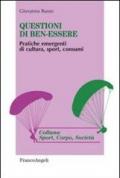 Questioni di ben-essere. Pratiche emergenti di cultura, sport, consumi