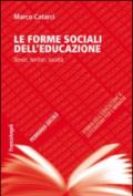 Le forme sociali dell'educazione. Servizi, territori, società