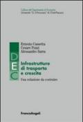 Infrastrutture di trasporto e crescita. Una relazione da costruire