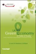 La green economy in Valle d'Aosta. Scenari ed opportunità di sviluppo sostenibile in una economia di montagna