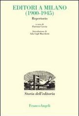 Editori a Milano (1900-1945). Repertorio