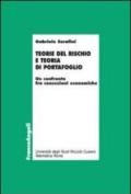 Teorie del rischio e teoria di portafoglio. Un confronto fra concezioni economiche