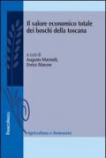 Il valore economico totale dei boschi della Toscana