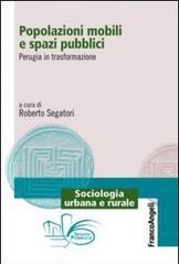 Popolazioni mobili e spazi pubblici. Perugia in trasformazione