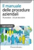 Il manuale delle procedure aziendali. 78 procedure. 155 job description