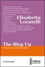 The blog up. Storia sociale del blog in Italia