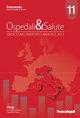 Ospedali & salute. Undicesimo rapporto annuale 2013