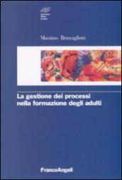 La gestione dei processi nella formazione degli adulti