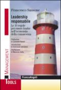 Leadership responsabile. Le 10 regole per essere leader nell'economia della conoscenza