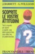 Scoprite le vostre attitudini