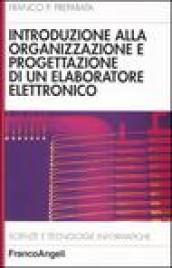 Introduzione alla organizzazione e progettazione di un elaboratore elettronico