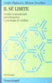 Il sé limite. Analisi transazionale psicodinamica e patologia di confine