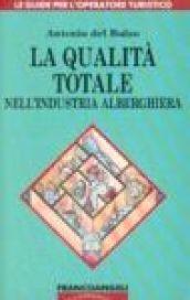 La qualità totale nell'industria alberghiera