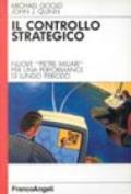 Controllo strategico. Nuove «Pietre miliari» per una performance di lungo periodo