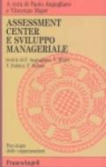 Assessment center e sviluppo manageriale