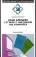 Come scrivere lettere e documenti col computer