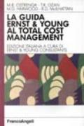 La guida Ernst & Young al total cost management